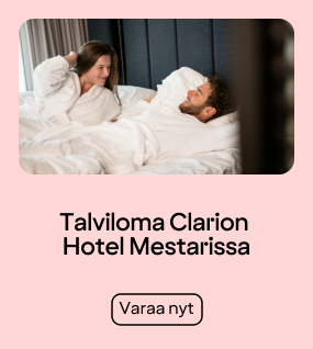 Talviloma Clarion Hotel Mestarissa